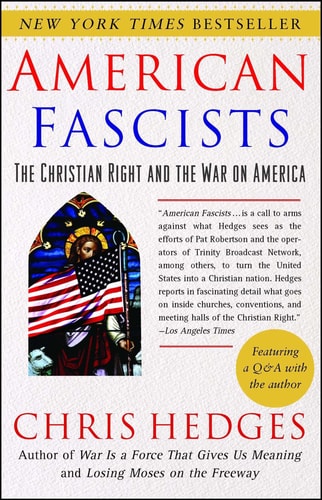 American Fascists by Chris Hedges