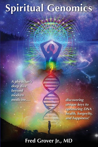 Book cover of 'Spiritual Genomics' with a silhouette of a person and DNA double helix against a cosmic background.