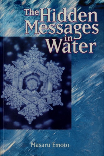 The Hidden Messages in Water | Masaru Emoto