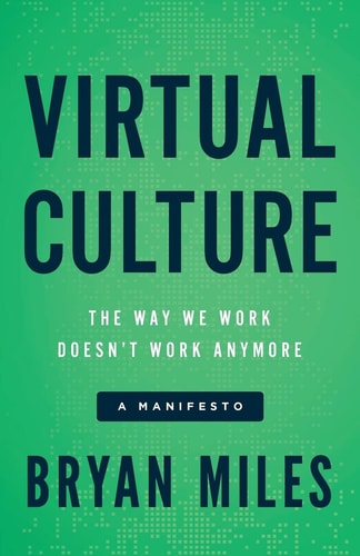 Book cover of 'Virtual Culture' by Bryan Miles with a green background and black text.