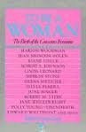 To be a Woman The Birth of the Conscious Feminine by Connie Zweig