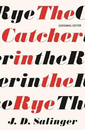 The Catcher in the Rye by J. D. Salinger