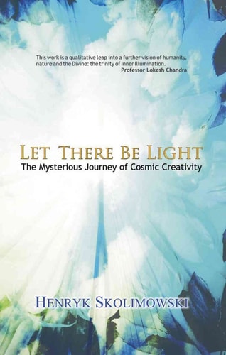 Let There be Light The Mysterious Journey of Cosmic Creativity