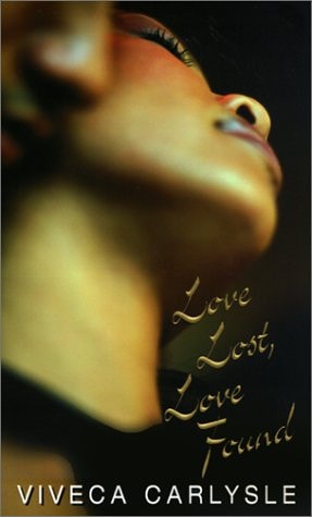 Book cover of 'Love Lost, Love Found' by Viveca Carlyslle with a close-up of a woman's face.