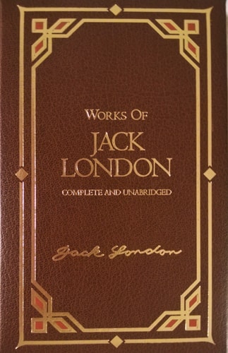 Jack London: Selected Works, Deluxe Edition (40 Short Stories)