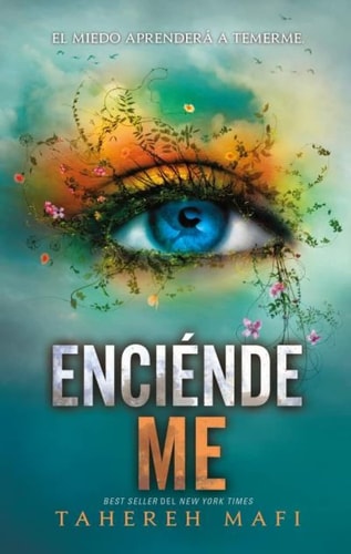 Book cover of 'Enciénde Me' by Tahereh Mafi with a colorful eye design.