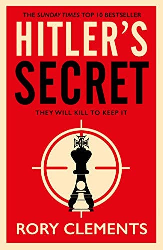 Hitlers Secret by Rory Clements