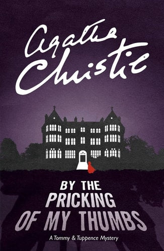 By the Pricking of My Thumbs by Agatha Christie