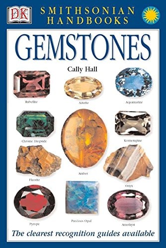 Smithsonian Handbooks: Gemstones by Cally Hall