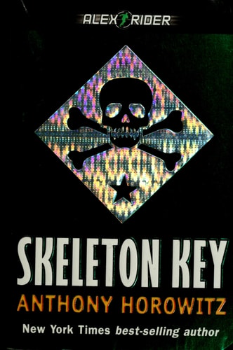 Skeleton Key: Alex Rider Adventure by Anthony Horowitz