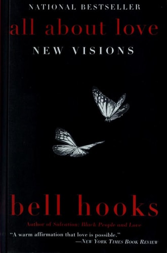 All About Love: New Visions by bell hooks