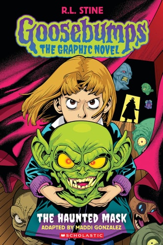 The Haunted Mask: Goosebumps Graphix by R.L. Stine