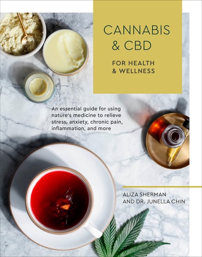 Cannabis and CBD for Health and Wellness | Aliza Sherman & Junella Chin
