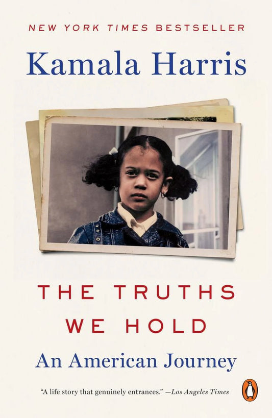 The Truths We Hold: An American Journey by Kamala Harris || Biography