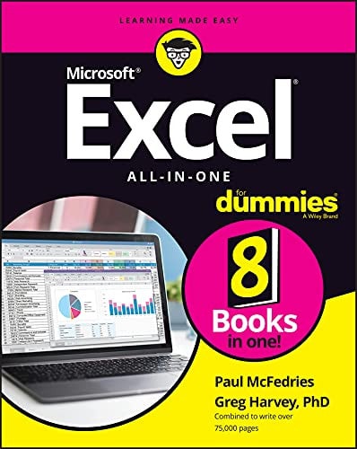 Excel All-in-One For Dummies: Computer & Tech For Dummies Book Series by Paul McFedries & Greg Harvey