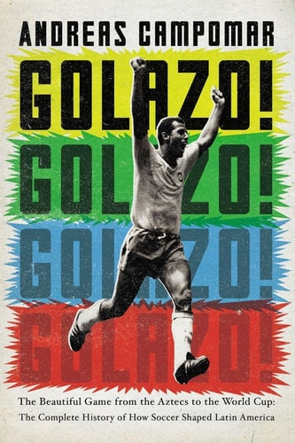 Book cover of 'Golazo!' with a soccer player and colorful text