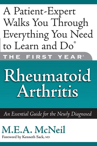 The First Year: Rheumatoid Arthritis by M.E.A. McNeil