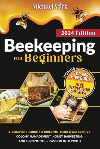 Beekeeping for Beginners by Michael York