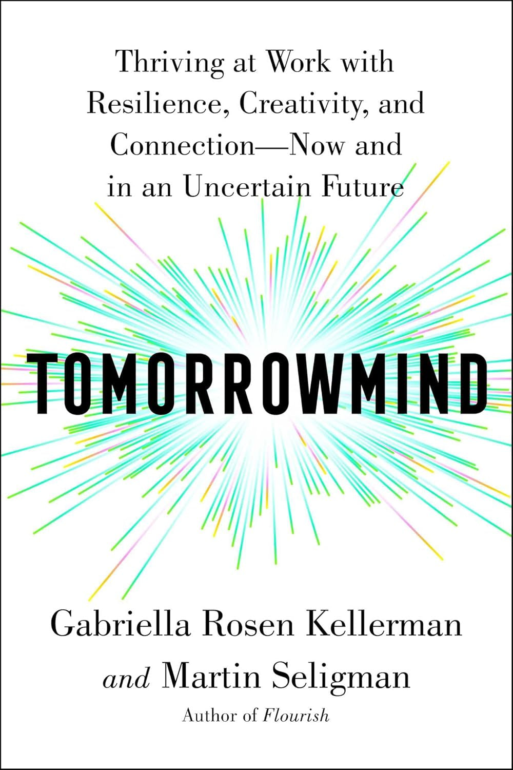 Book cover of 'Tomorrowmind' featuring the title in bold lettering with a graphic of radiating lines and dots, symbolizing perhaps the spread of ideas or connection.