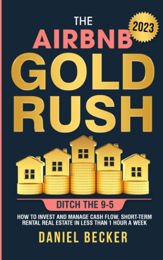 The Airbnb Gold Rush
