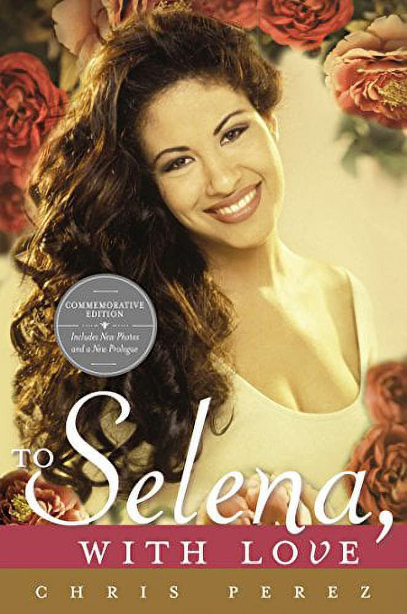 To Selena, With Love (Commemorative Edition)