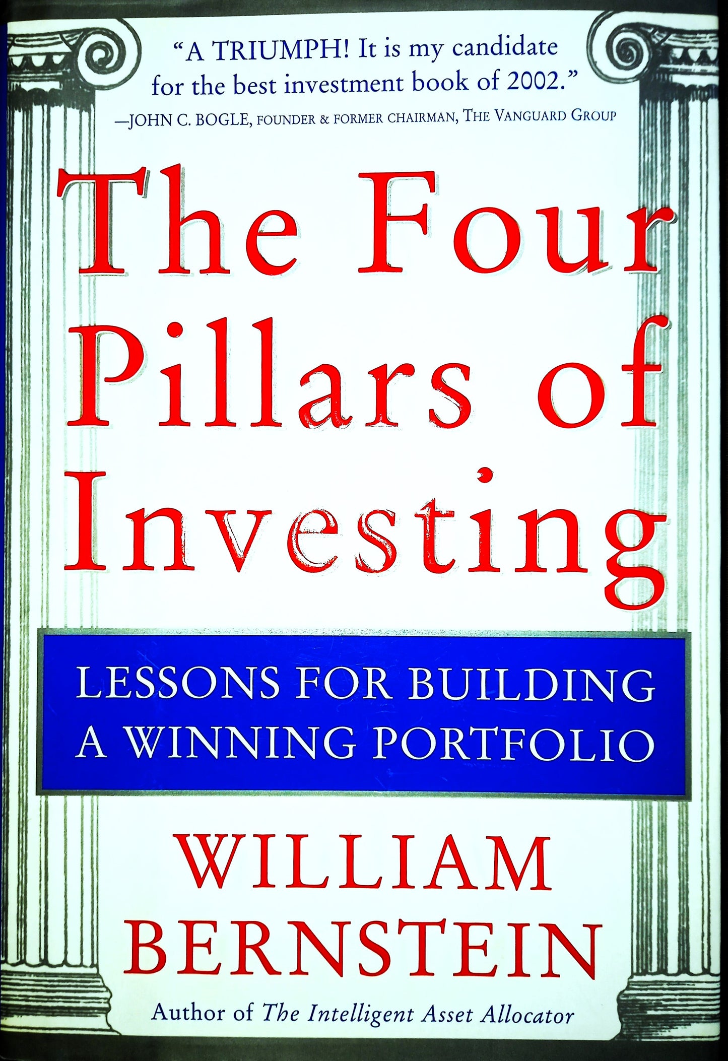 Book cover of 'The Four Pillars of Investing' by William J. Bernstein with red and blue text on a white background.