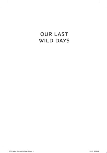 Text 'OUR LAST WILD DAYS' on a white background