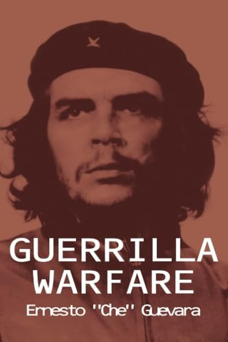 Guerrilla Warfare by Ernesto “Che” Guevara