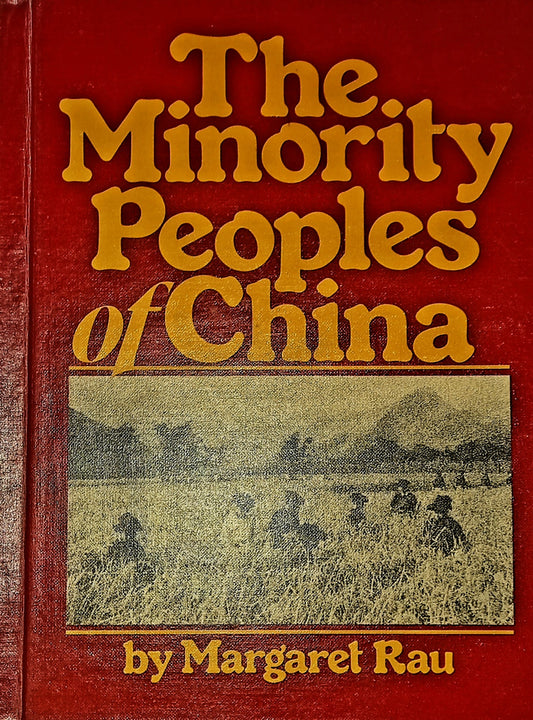 The Minority Peoples of China
