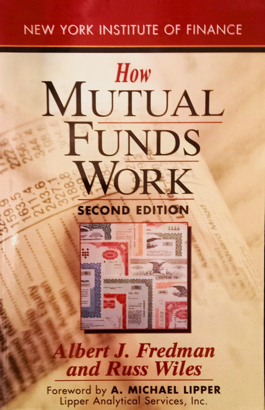 How Mutual Funds Work (Second Edition)