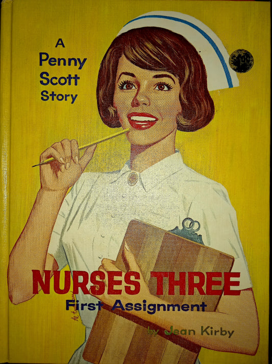 Nurses Three: First Assignment