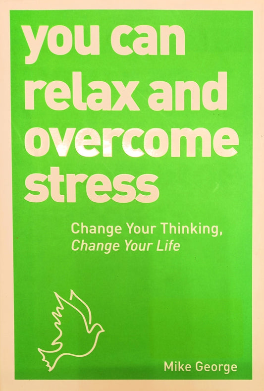 You Can Relax And Overcome Stress