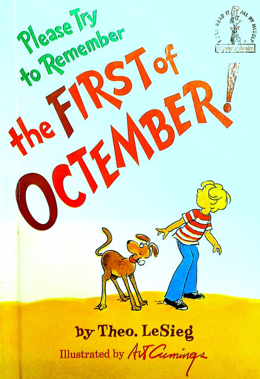 Please Try to Remember the First of Octember!