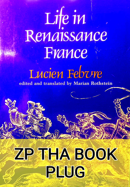 Life in Renaissance France