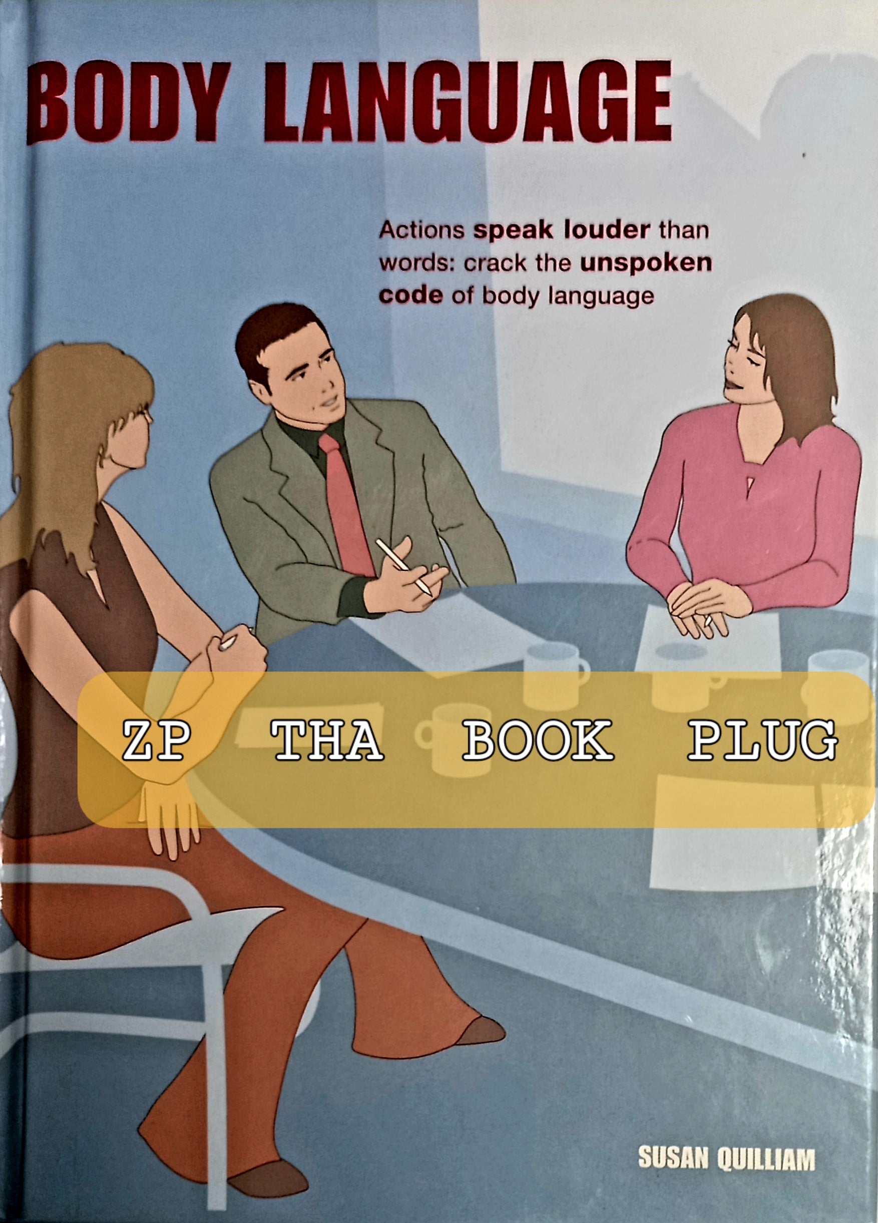 Body Language Book Rigging Body Language by Susan Quilliam – Bust-Down Books