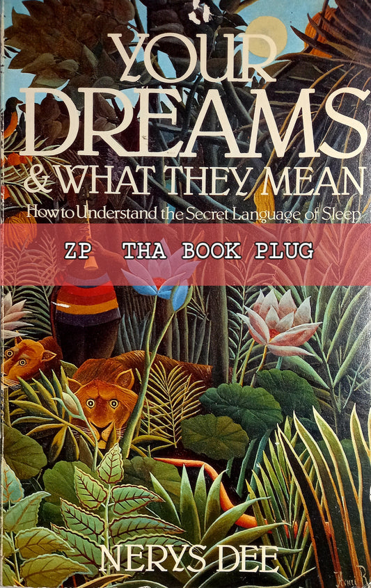 Your Dreams & What They Mean