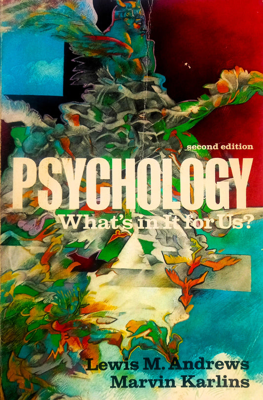 Psychology: What's In It For Us?