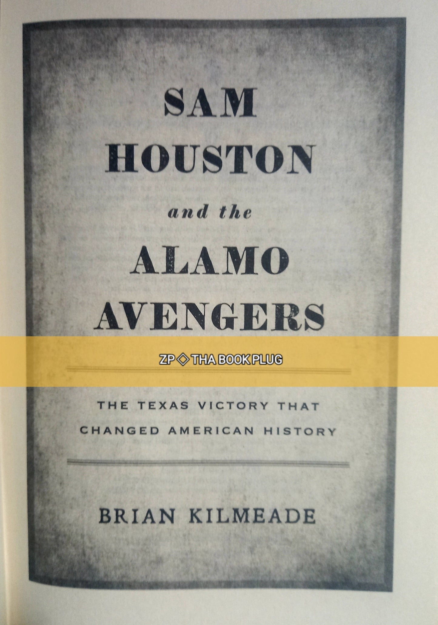 Sam Houston and the Alamo Avengers