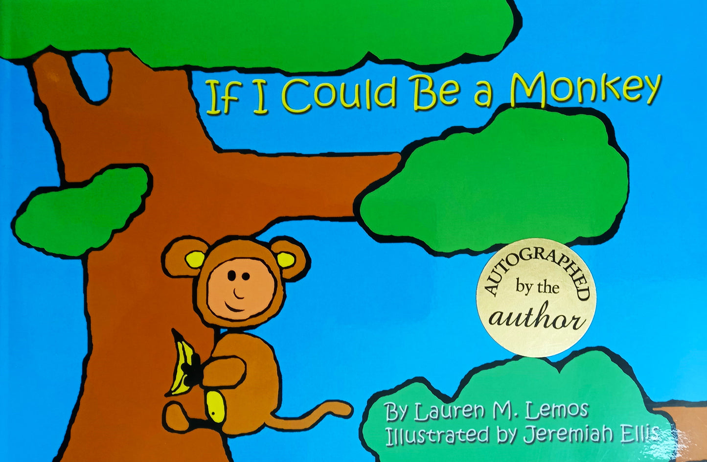 If I Could Be A Monkey (*Signed*)