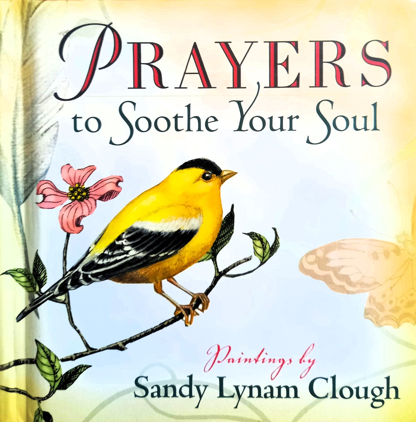 Prayers to Soothe Your Soul