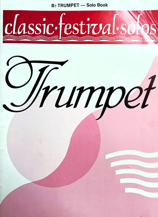 Classic Festival Solos (B-flat Trumpet)