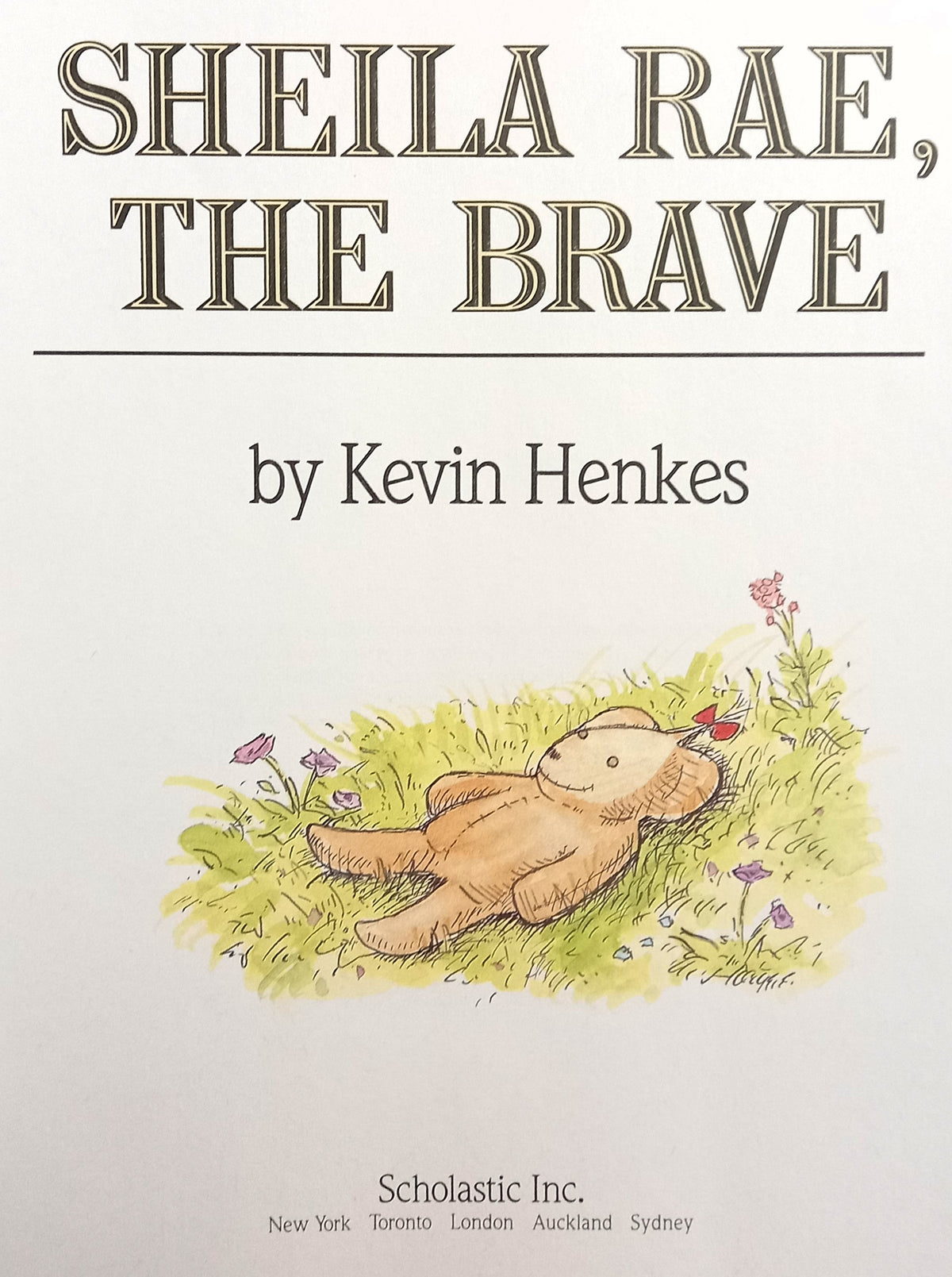 Sheila Rae The Brave Sheila Rae, The Brave by Kevin Henkes – Bust-Down Books