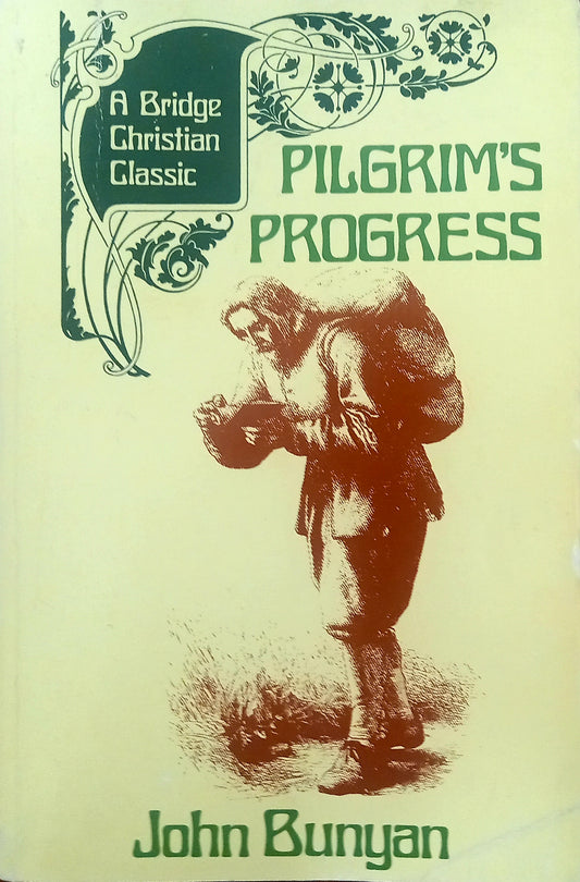 Pilgrim's Progress (A Bridge Christian Classic)