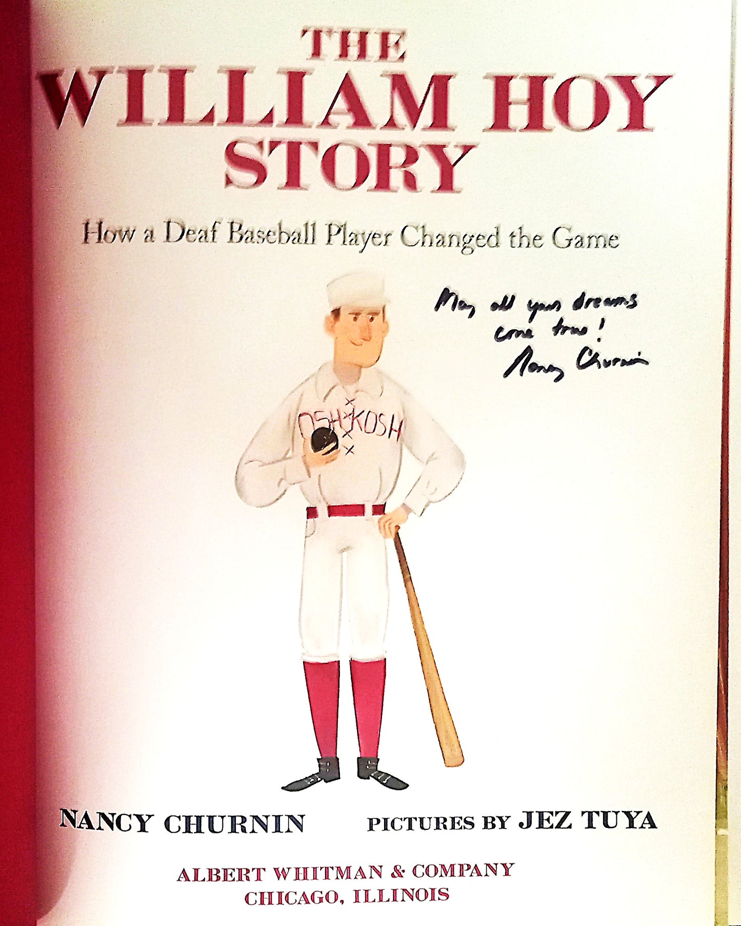 The William Hoy Story: How a Deaf Baseball Player Changed the Game by Nancy Churnin