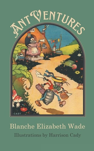 Book cover of 'Antventures' with illustrations of ants and a house on a green background