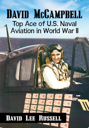 Book cover featuring a pilot in a fighter plane with text about David McCampbell, top ace of U.S.