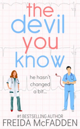 The Devil You Know (Dr. Jane McGill) by Freida McFadden