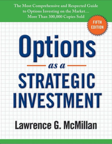 Options as a Strategic Investment: Fifth Edition | Lawrence G. McMillan