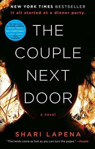 The Couple Next Door: A Novel by Shari Lapena