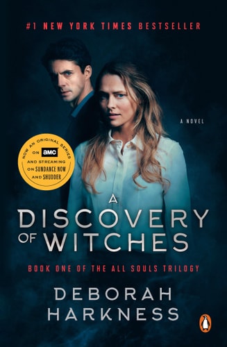 A Discovery of Witches [Movie Media Tie-In]: A Novel | Deborah Harkness